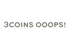 3COINS OOOPS!