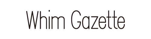Whim Gazette